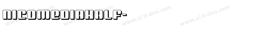 nicomediahalf字体转换