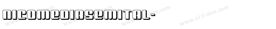 nicomediasemital字体转换