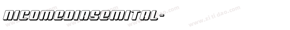 nicomediasemital字体转换