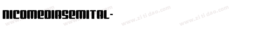 nicomediasemital字体转换