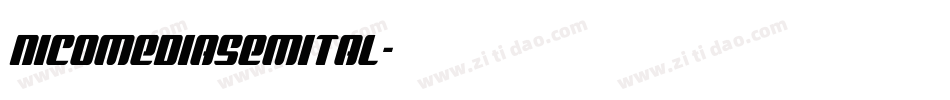 nicomediasemital字体转换