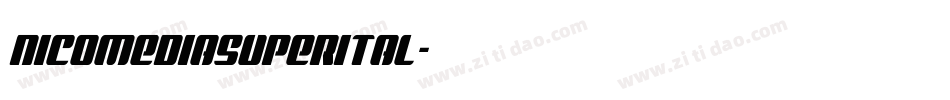 nicomediasuperital字体转换