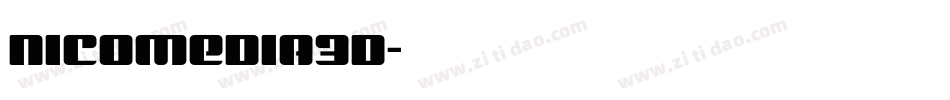 nicomedia3d字体转换