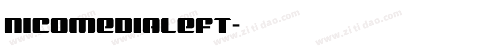 nicomedialeft字体转换