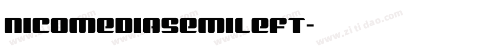 nicomediasemileft字体转换