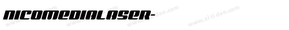 nicomedialaser字体转换