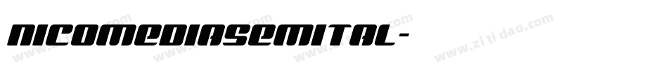 nicomediasemital字体转换