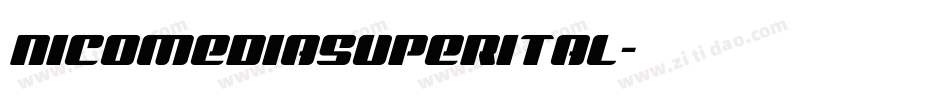 nicomediasuperital字体转换