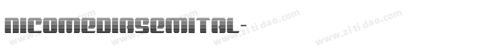 nicomediasemital字体转换