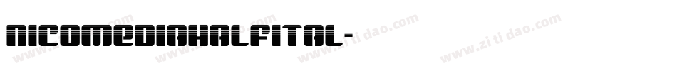 nicomediahalfital字体转换
