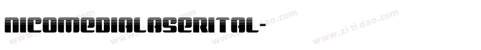 nicomedialaserital字体转换