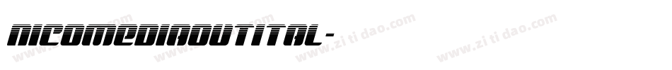 nicomediaoutital字体转换