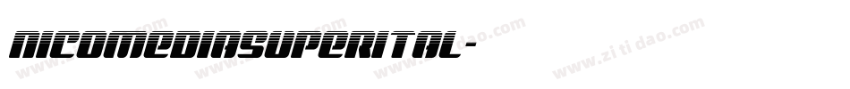 nicomediasuperital字体转换