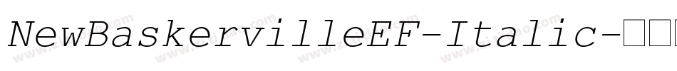 NewBaskervilleEF-Italic字体转换