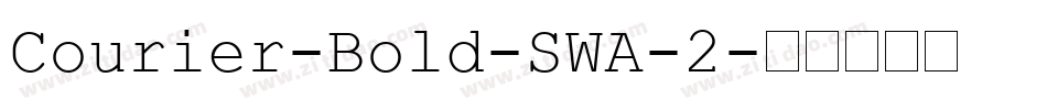 Courier-Bold-SWA-2字体转换