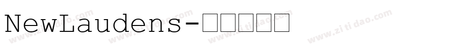 NewLaudens字体转换