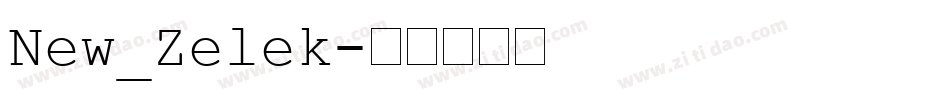 New_Zelek字体转换