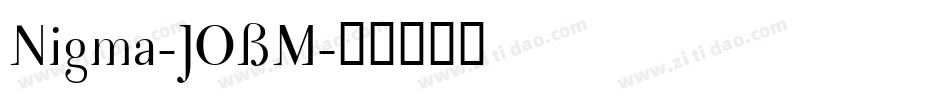 Nigma-JOBM字体转换