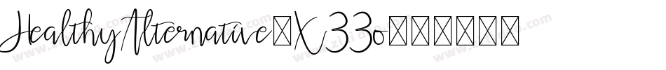 HealthyAlternative-X33o字体转换 HealthyAlternative-X33o字体转换