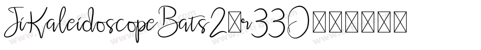 JiKaleidoscopeBats2-r33O字体转换