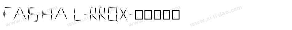 Faishal-rRqx字体转换