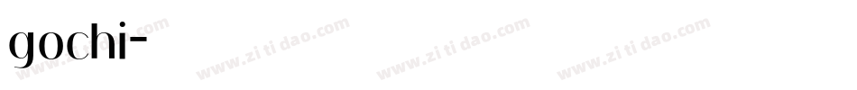 gochi字体转换