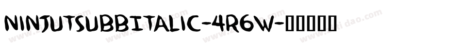 NinjutsubbItalic-4R6W字体转换