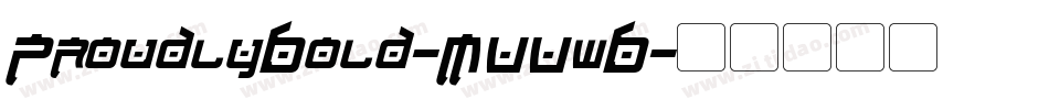 ProudlyBold-MVVwB字体转换