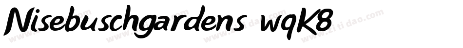 Nisebuschgardens-wqK8字体转换