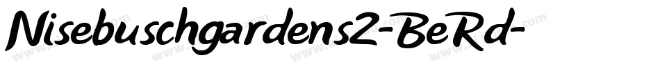 Nisebuschgardens2-BeRd字体转换