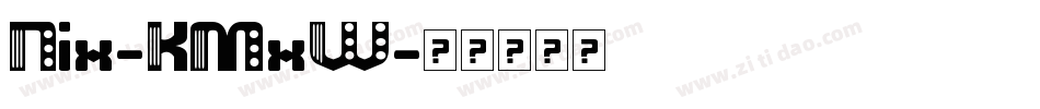 Nix-KMxW字体转换