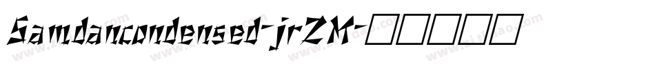 Samdancondensed-jrZM字体转换
