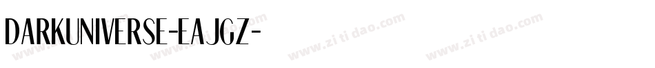 Darkuniverse-EaJGz字体转换