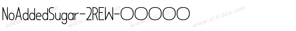 NoAddedSugar-2REW字体转换