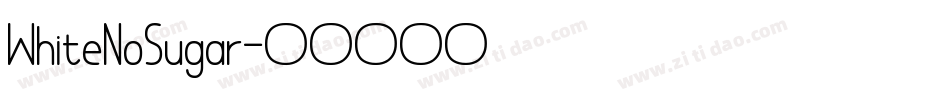 WhiteNoSugar字体转换
