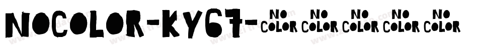 NoColor-Ky67字体转换