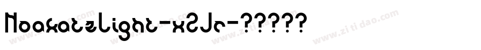 NoakatzLight-x2Jr字体转换