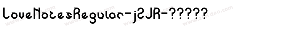 LoveNotesRegular-j2JR字体转换