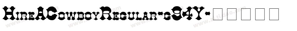 HireACowboyRegular-g94Y字体转换