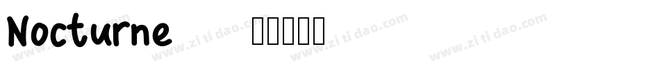Nocturne-4字体转换