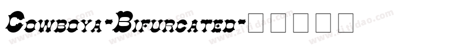 Cowboya-Bifurcated字体转换