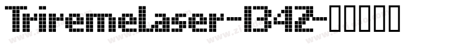 TriremeLaser-l34Z字体转换