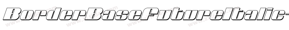 BorderBaseFutureItalic-AGmm字体转换