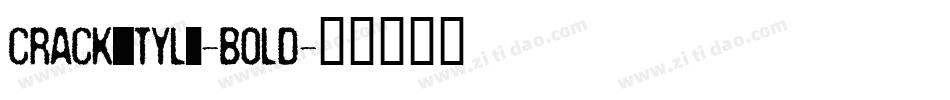 CrackStyle-Bold字体转换