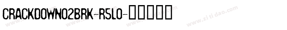 CrackdownO2Brk-r5LO字体转换