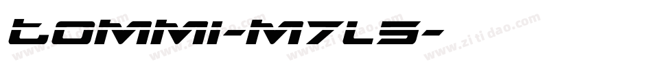 Tommi-m7l5字体转换 Tommi-m7l5字体转换