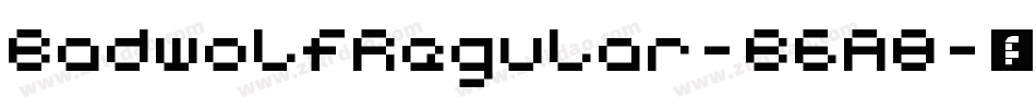 BadwolfRegular-B6A8字体转换