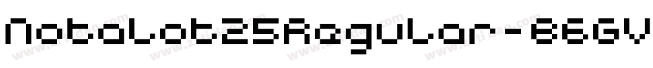 Notalot25Regular-B6GV字体转换