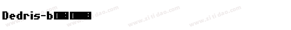 Dedris-b转换器字体转换