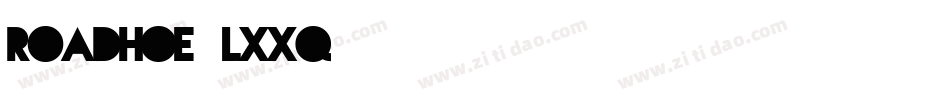 RoadHoe-lxXq字体转换